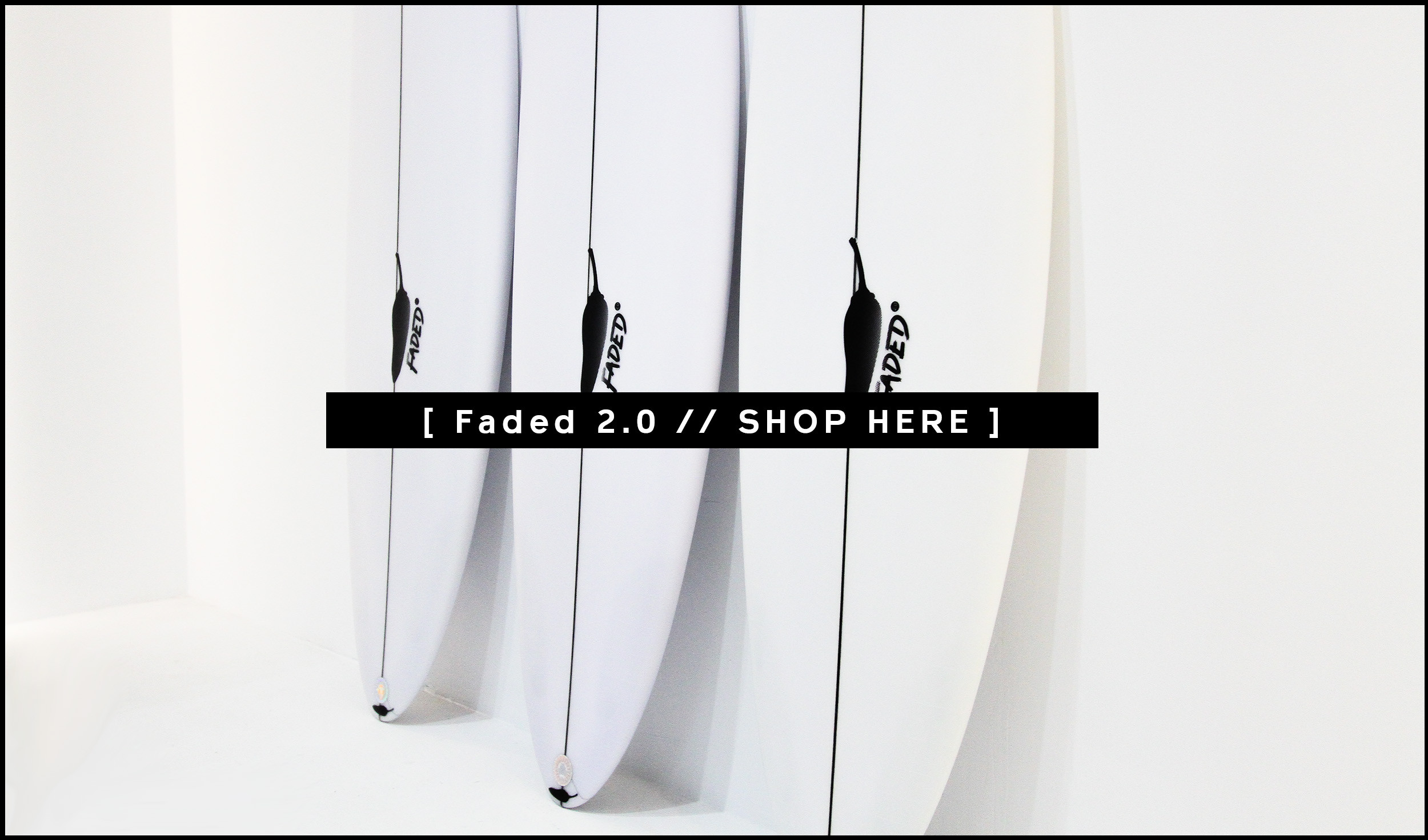 SHOP FADED 2.0